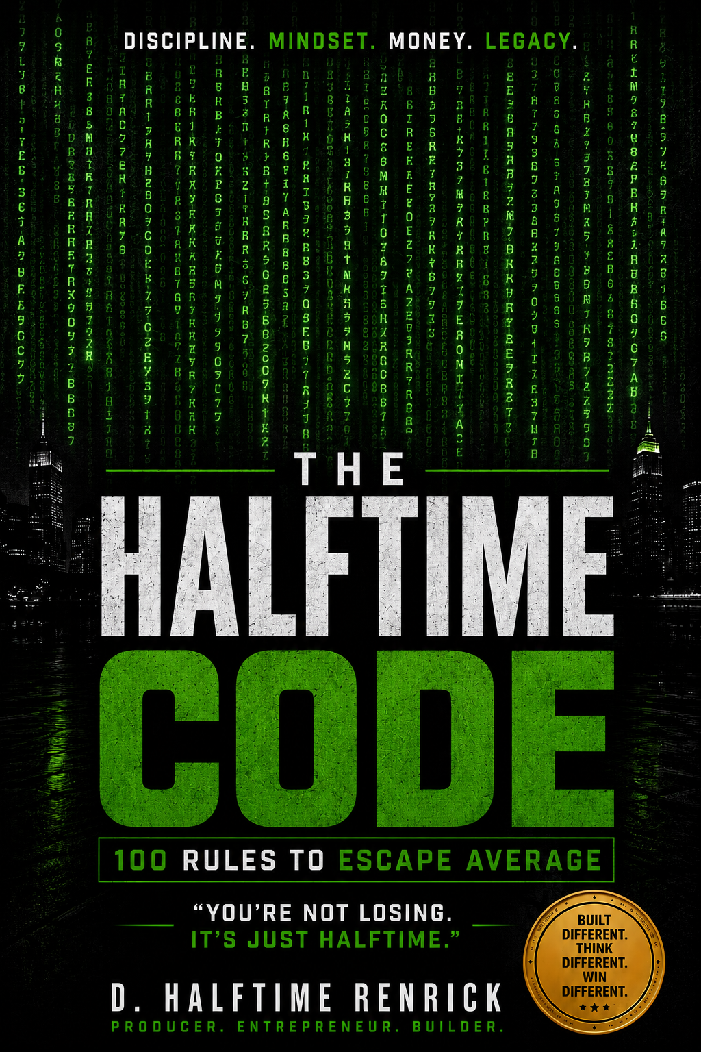 D.Halftime Presents The Halftime Code : 100 Rules To Escape Average